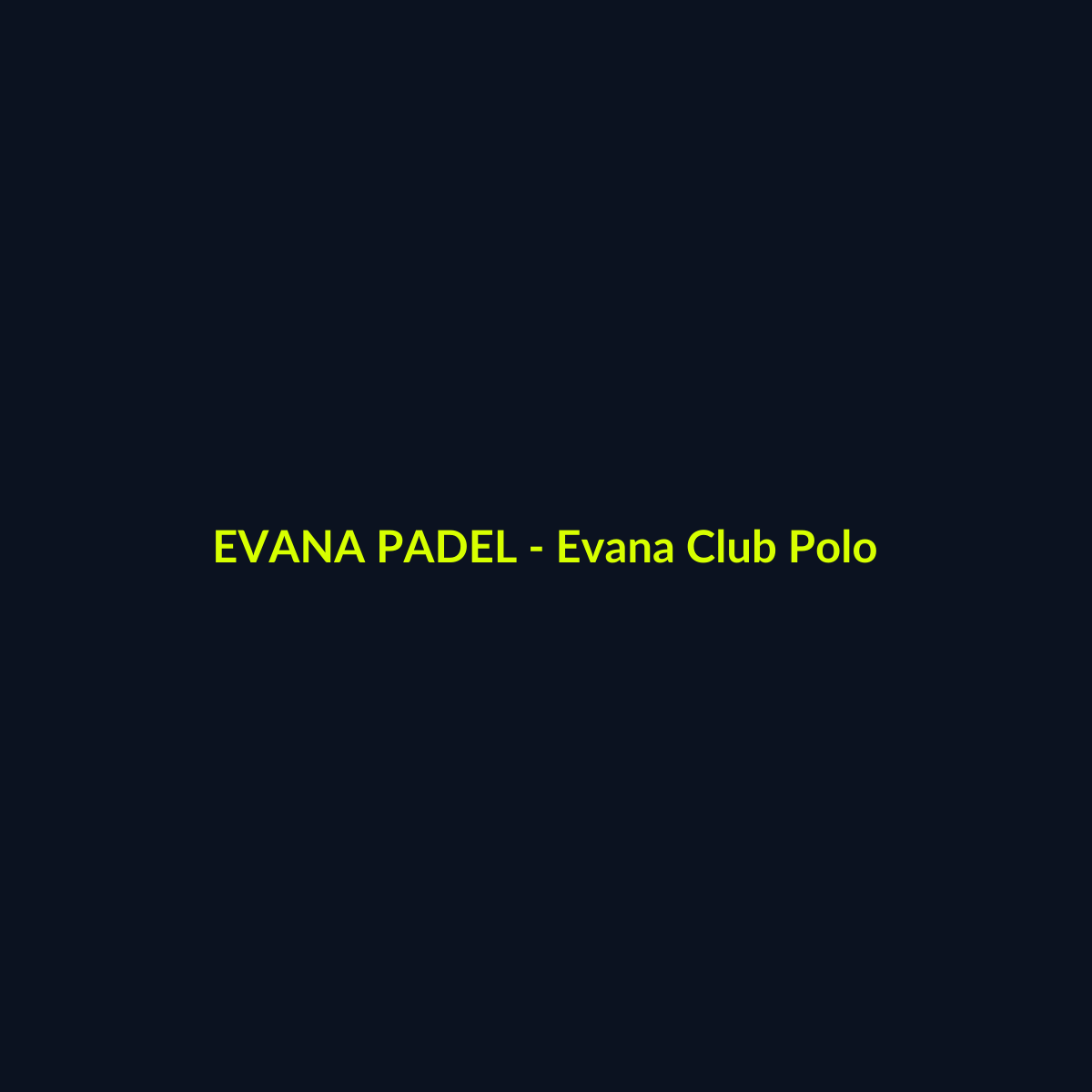 Evana Club Polo - echipament de padel Evana Padel