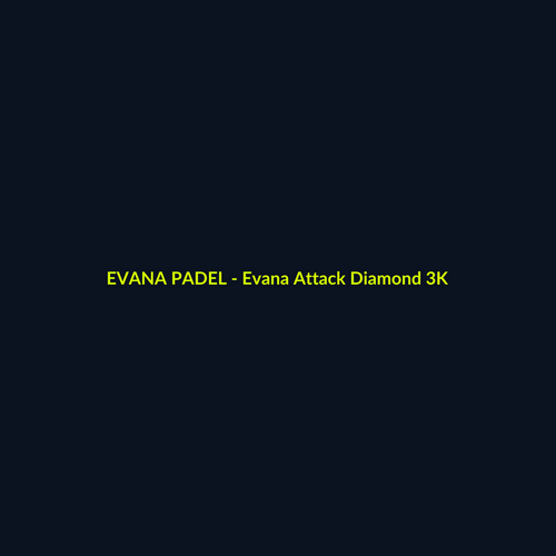 Evana Attack Diamond 3K - echipament de padel Evana Padel