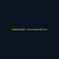 Evana Match Skirt Pro - echipament de padel Evana Padel