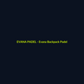 Evana Backpack Padel - echipament de padel Evana Padel